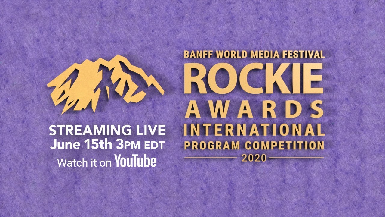 BANFF Rockie Awards International Program Competition 2020