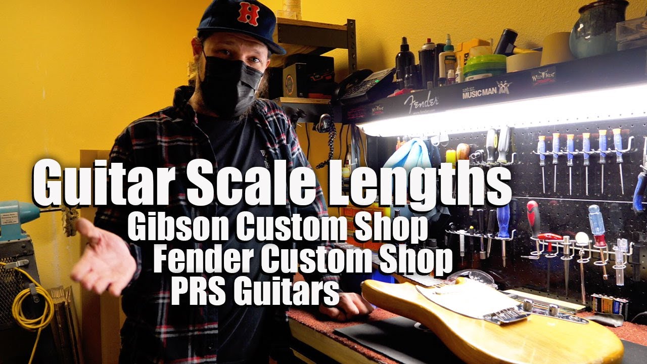 Different Guitars Scale Lengths - Fender, Gibson, and PRS