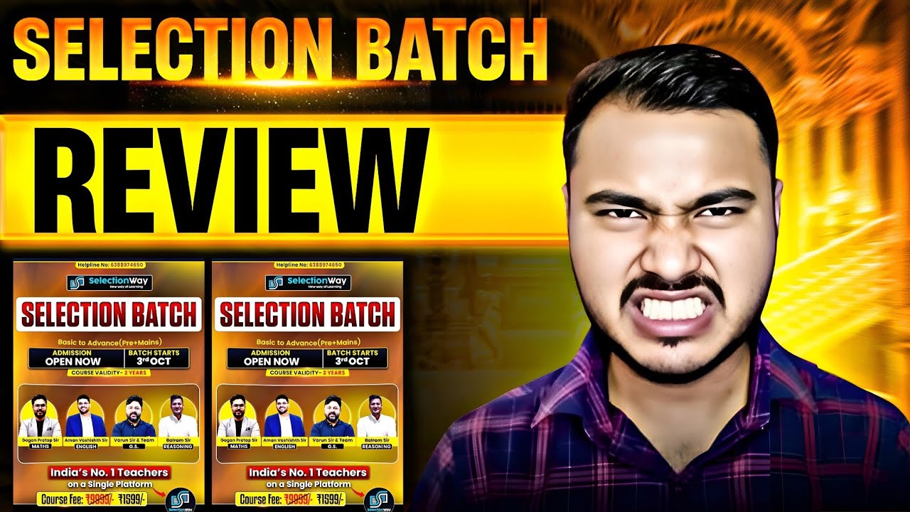 SELECTION BATCH REVIEW 🔥✔️ | ASLI CONTENT TOH YEHA HAIN 💥📌 🔥