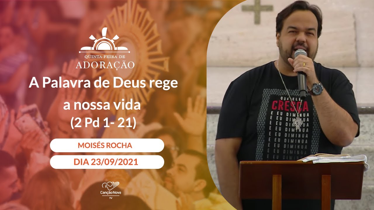 A Palavra de Deus rege a nossa vida (2 Pd 1- 21)  -Moisés Rocha  (23/09/2021)