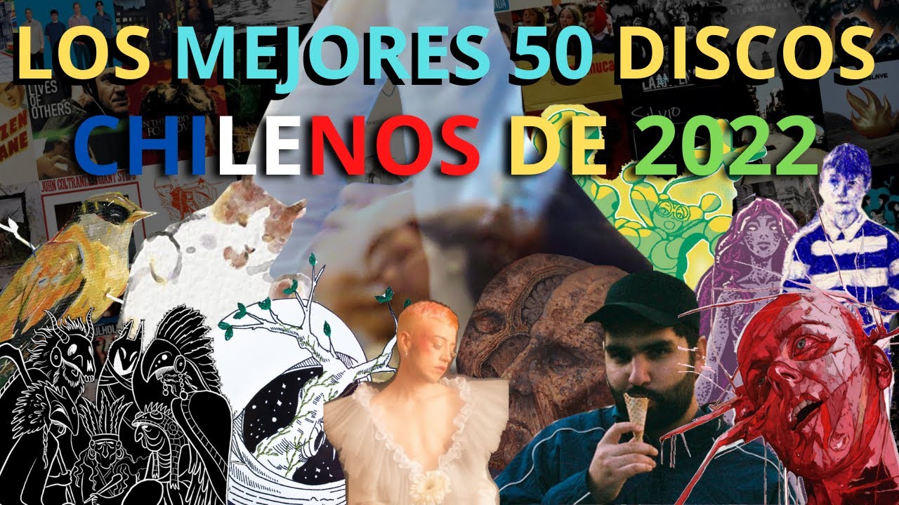 Los MEJORES 50 DISCOS CHILENOS de 2022