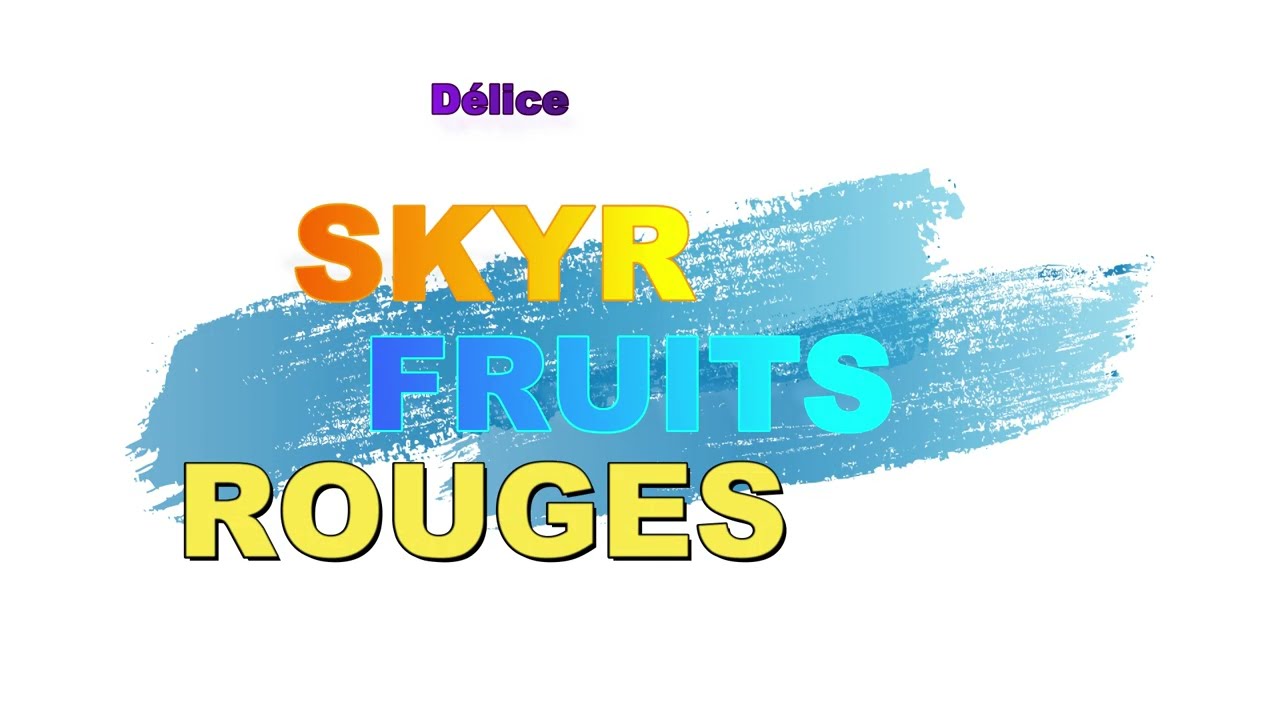 DélIce SKYR FRUITS ROUGES
