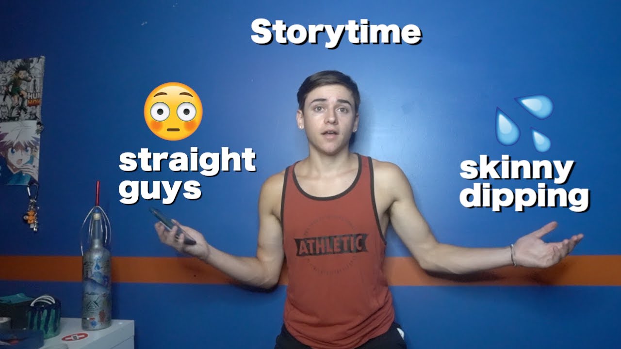 I went skinny dipping with 5 straight guys (storytime)