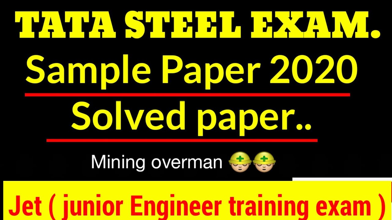 TATA STEEL EXAM || Mining || Jet ( junior Engineer training exam ) 2020 | solution paper | Overman