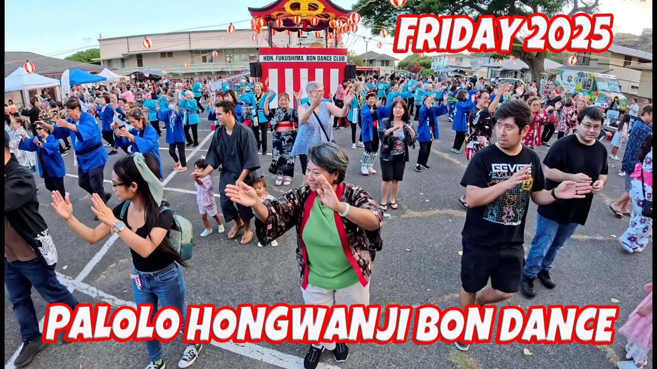Palolo Hongwanji Bon Dance July 25, 2025 Iwakuni Odori Aiko Kai | Honolulu Fukushima Bon Dance Club