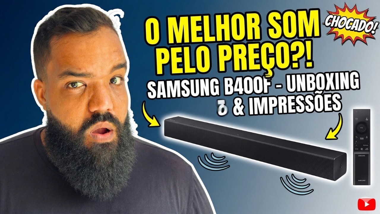 Samsung B400F: Um Som de Cinema pelo Menor Preço? (Unboxing e Teste)