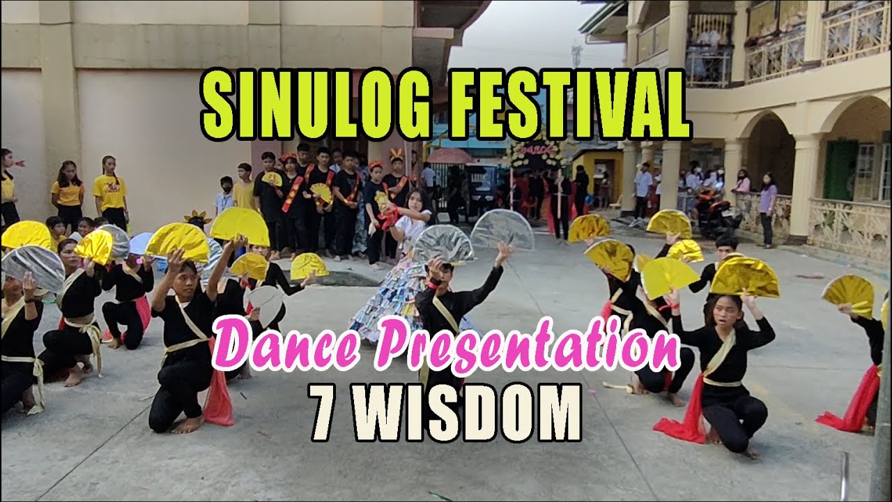 Sinulog Festival Dance Presentation - 7 Wisdom