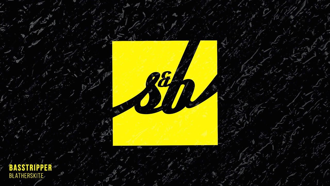 Basstripper - Blatherskite