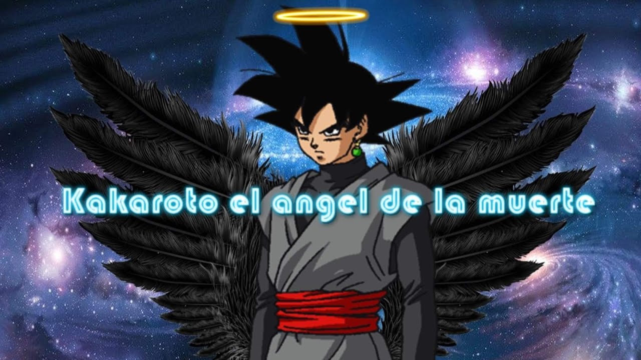 Kakaroto el ángel de la muerte capitulo 6 (Especial 512 suscriptores)