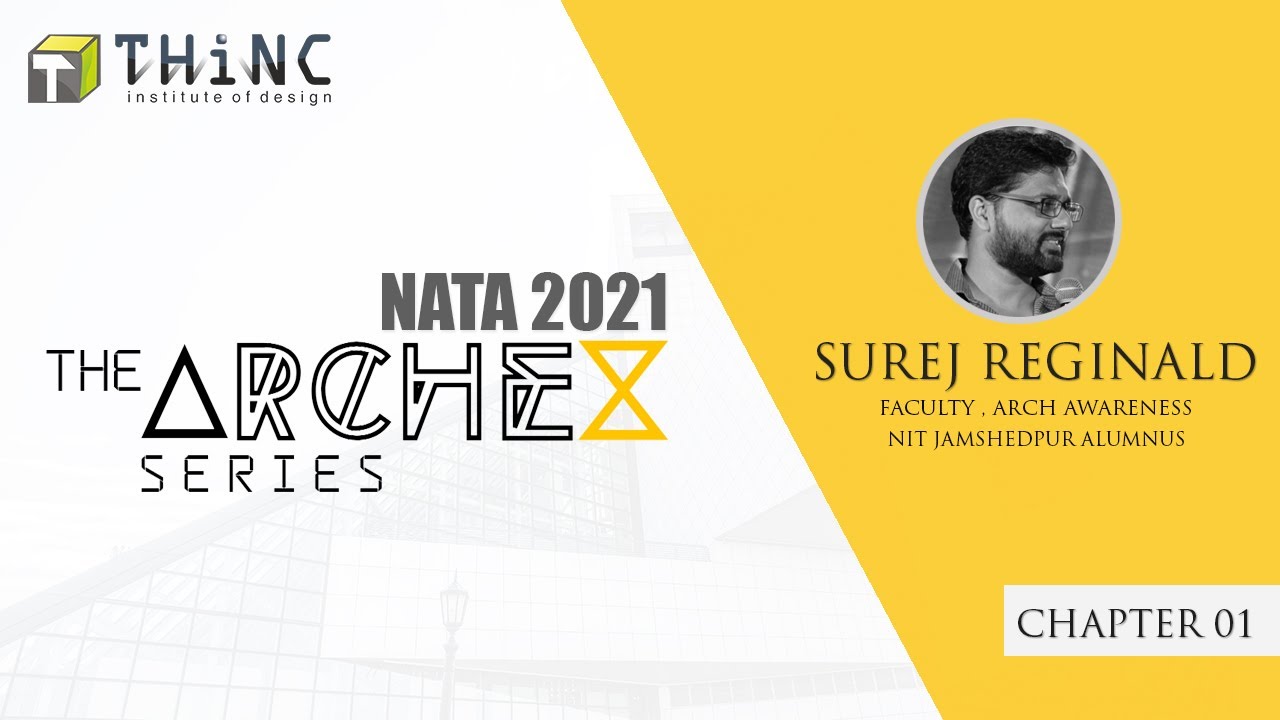 The ARCHEX Series | Chapter 01| NATA Preparation Series | NATA New Pattern 2021 | THiNC Institute