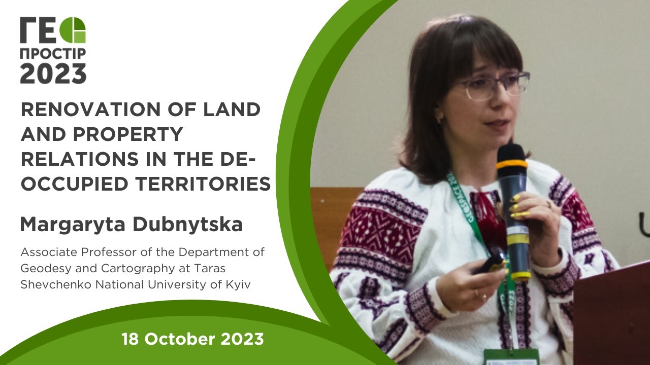 Geospace 2023 Margaryta Dubnytska Restoration of land and property relations after deoccupation