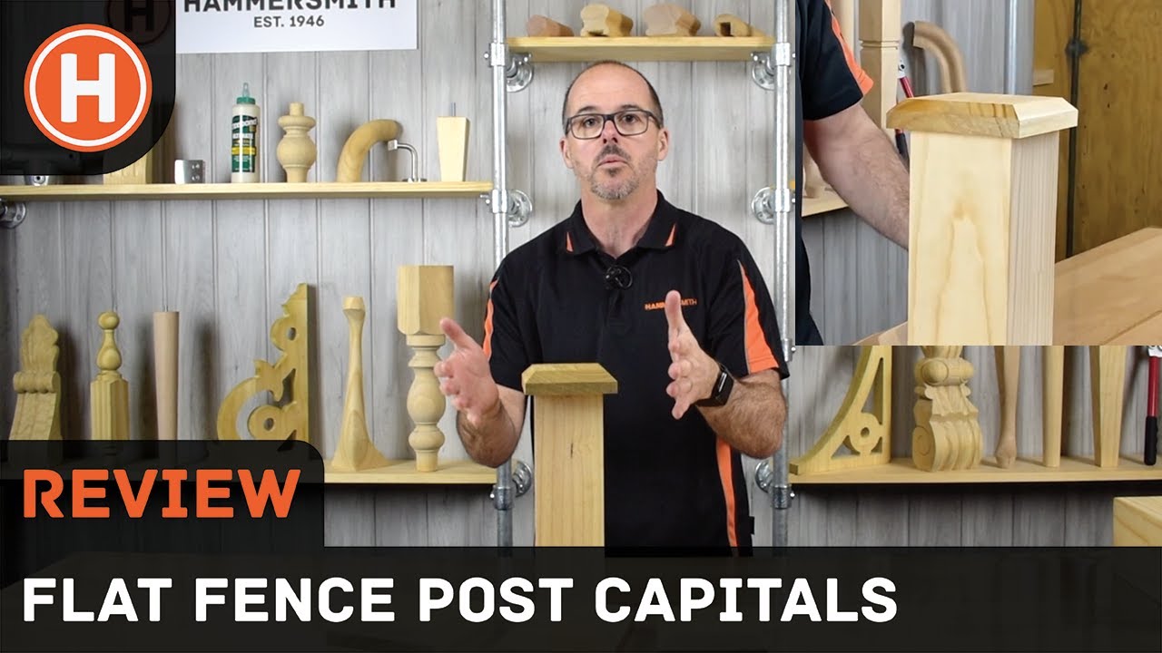 Review: Flat Fence Post Capitals | HAMMERSMITH