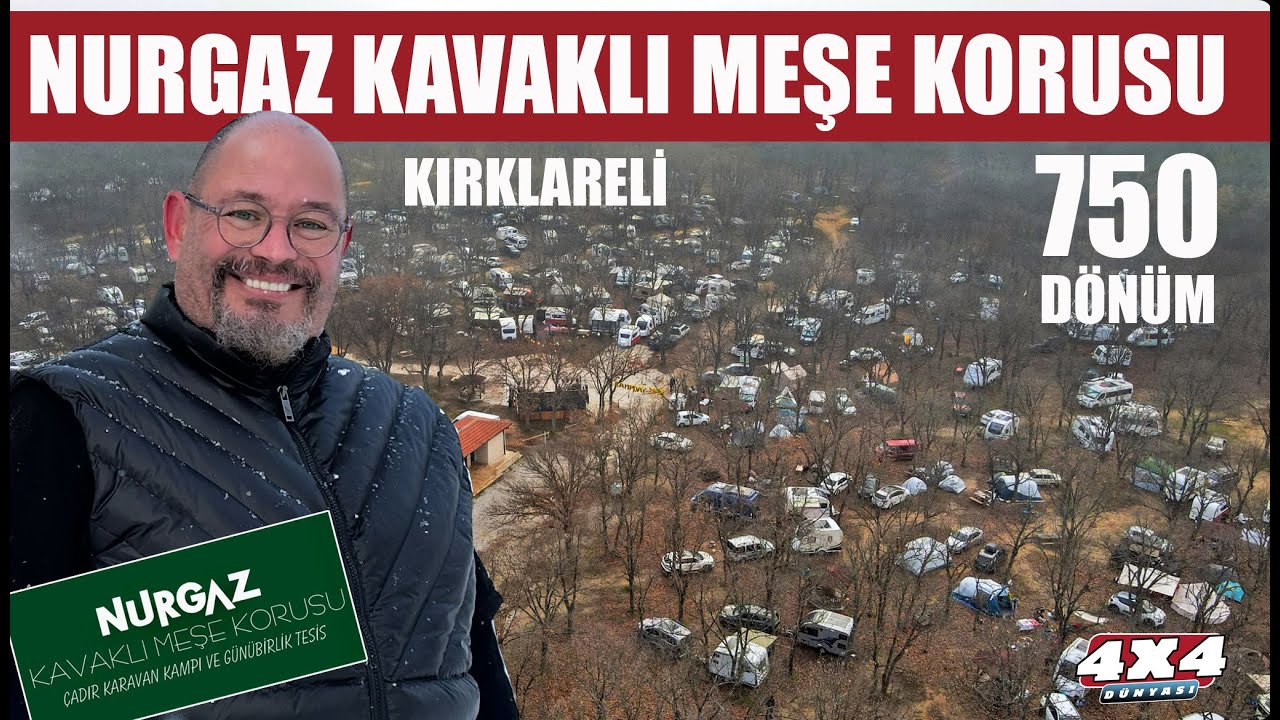 Karavan Kamp Alanları #2 //Nurgaz Kavaklı Meşe Korusu