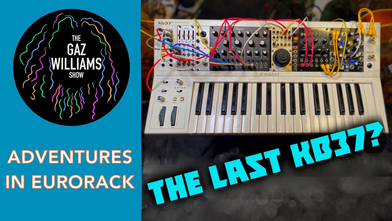 Adventures in Eurorack - The Last KB37?