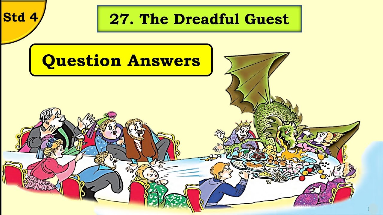 27. The Dreadful Guest  | std 4 | Question Answers | English Balbharati