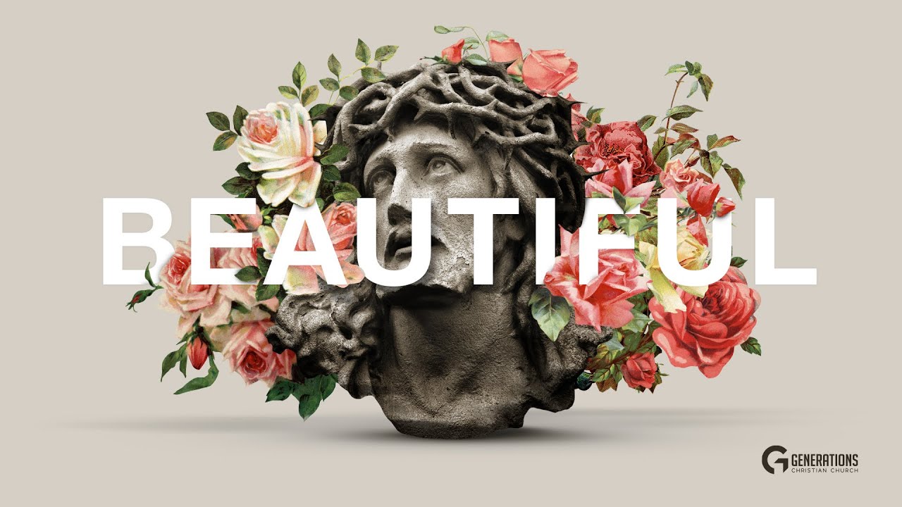 Beautiful | Mission