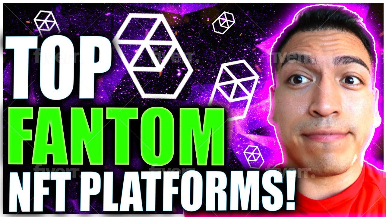 Top 7 Fantom NFT Projects in 2022!