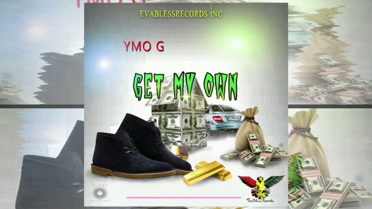 @ymogmusic - Get My Own (Clean)