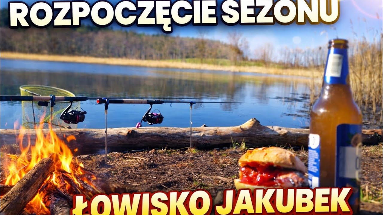 ROZPOCZĘCIE SEZONU NA ŁOWISKU JAKUBEK