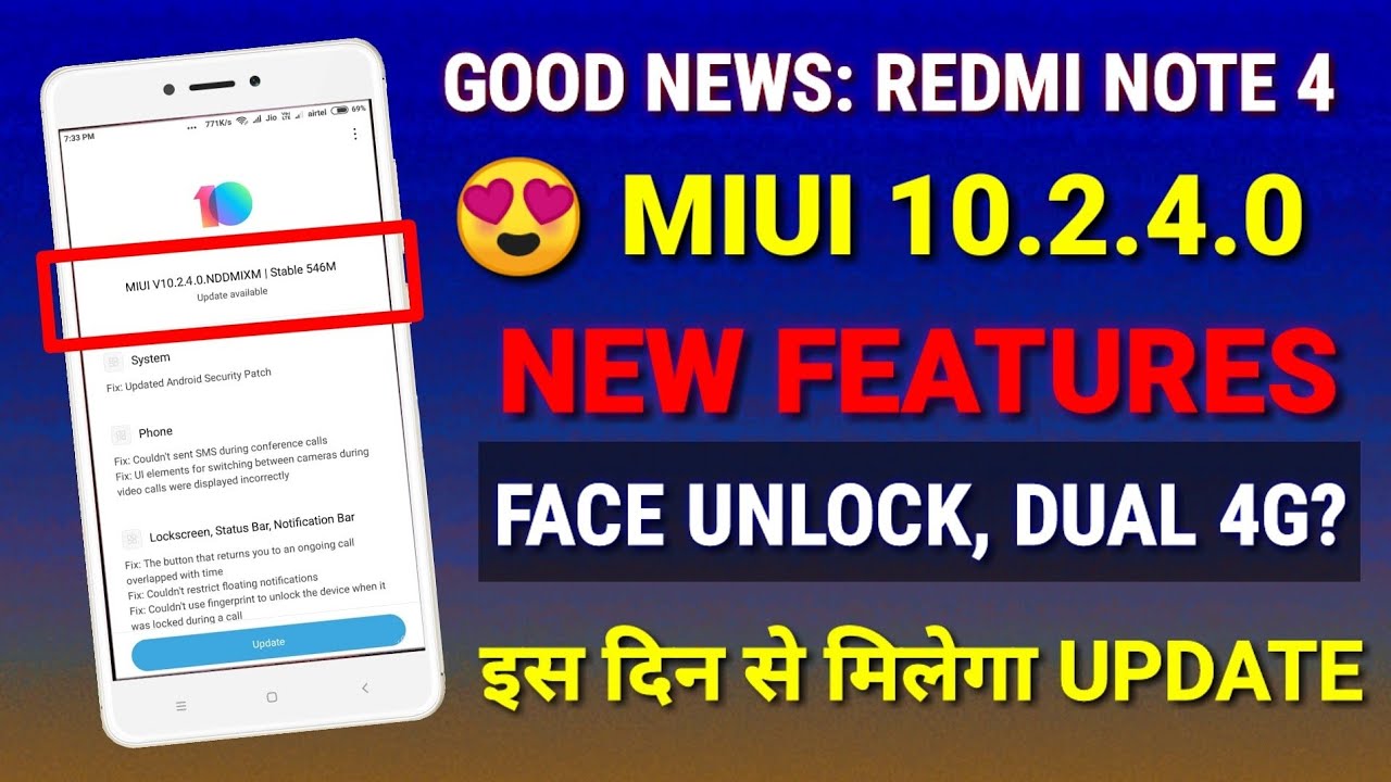 Redmi Note 4 Miui 10.2.4.0 New Stable Update | Portrait mode, Dual 4G, Face Unlock Details