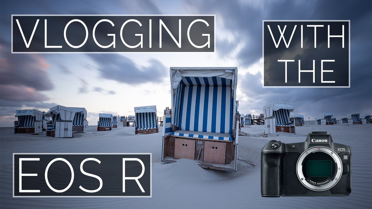 Vlogging with the EOS R. HOT DAMN!!