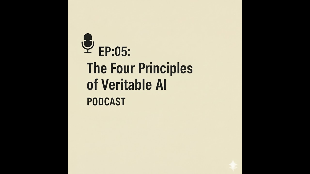 EP:08: The Four Principles of Verifiable AI