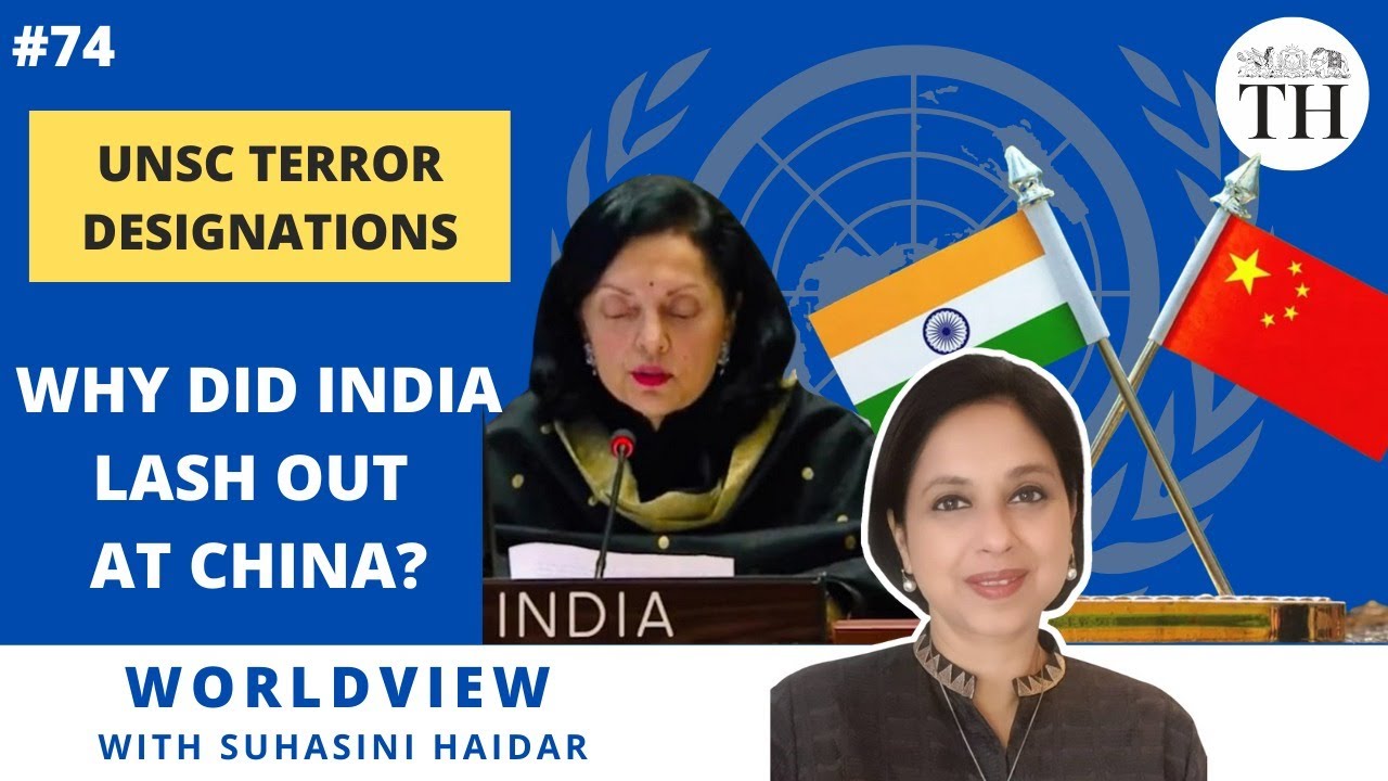 UNSC terror designations: Why did India lash out at China?|Worldview with Suhasini Haidar