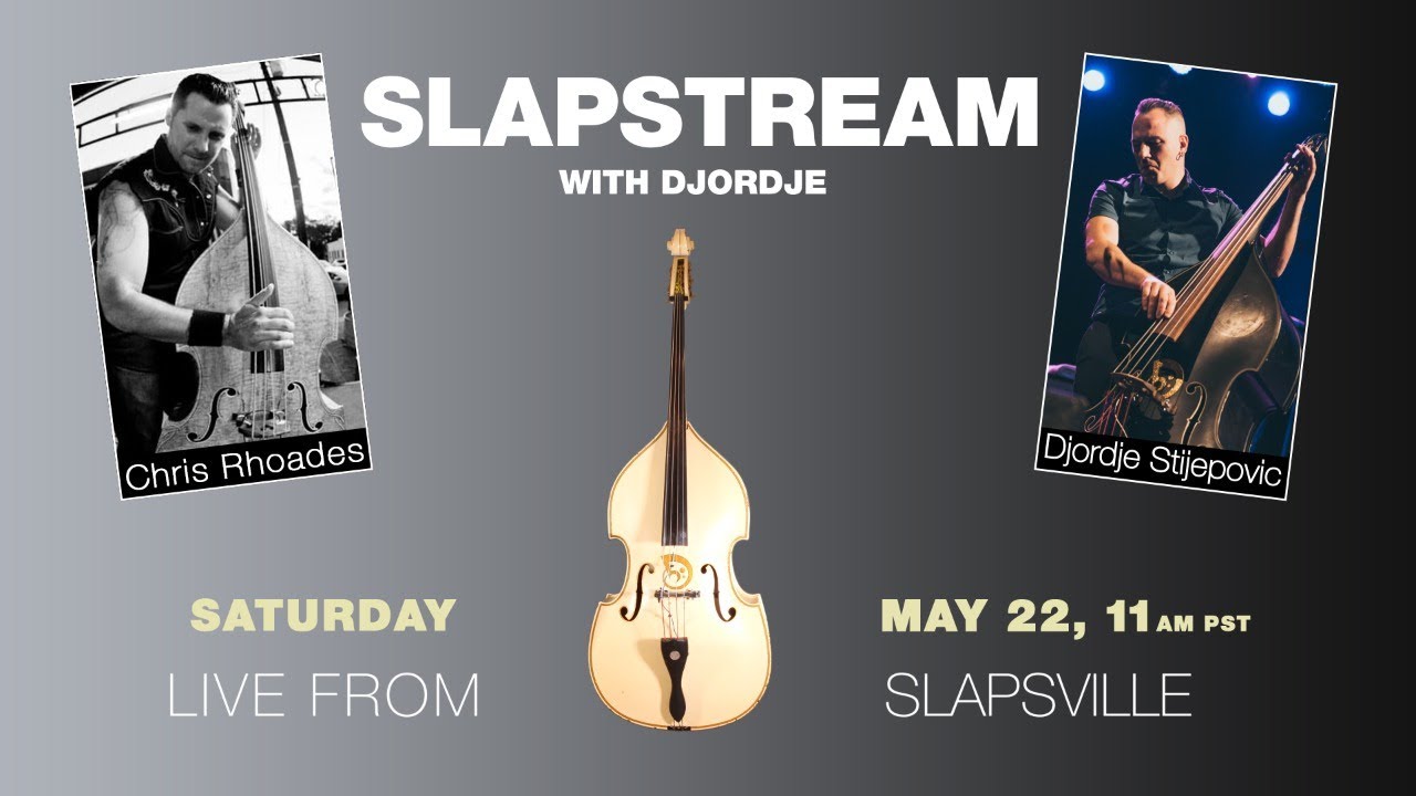 JESSE DAYTON's Slap Bass w/ CHRIS RHOADES - Slapstream with Djordje #49