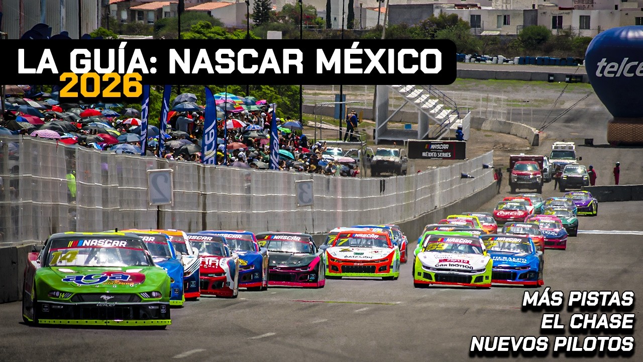 Guía NASCAR México 2026