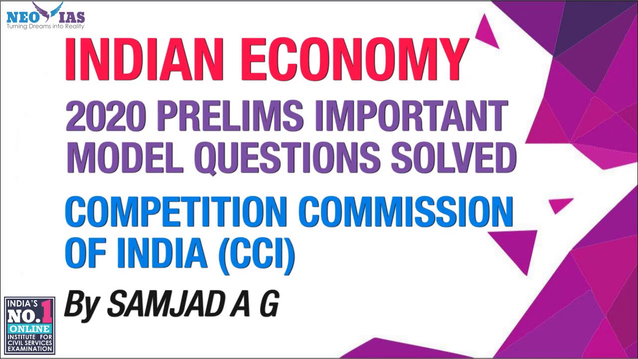 COMPETITION COMMISSION OF INDIA | 2020 PRELIMS IMPORTANT MODEL QUESTIONS SOLVED | Ekam IAS