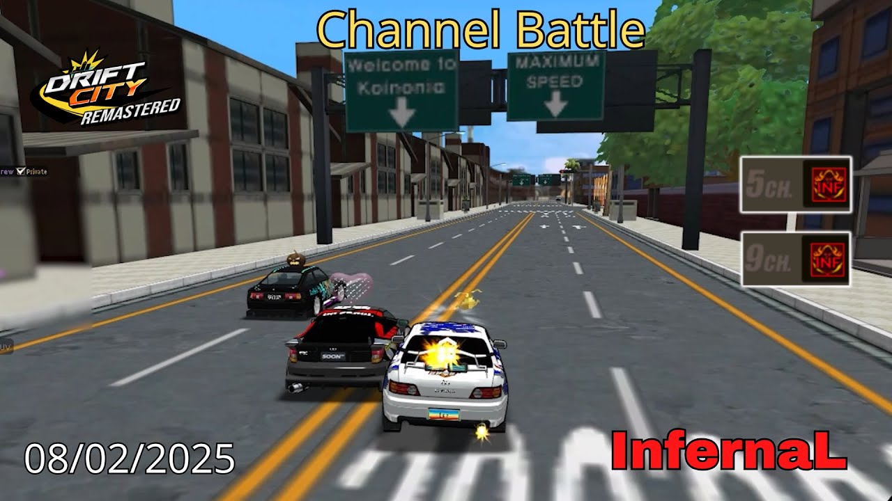 Drift City Remastered InfernaL Channel Battle 08/02/2025