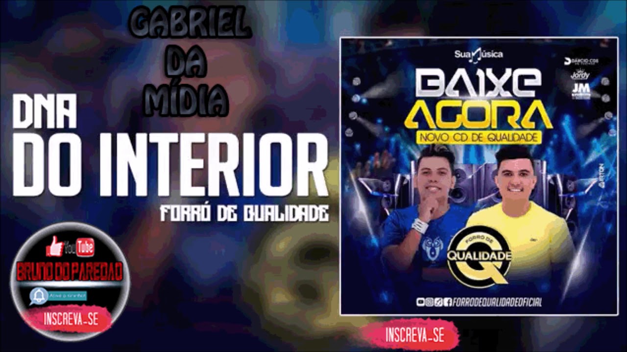 FORR&Oacute; DE QUALIDADE DNA DO INTERIOR  MAR&Ccedil;O 2018 M&Uacute;SICAS NOVAS