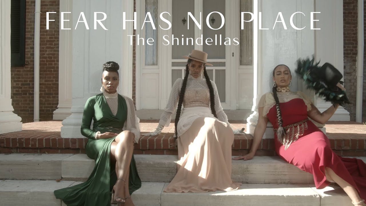 The Shindellas - Fear Has No Place (Official Video)