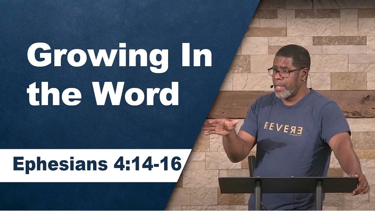 Ephesians 4:14-16 // Sunday Service