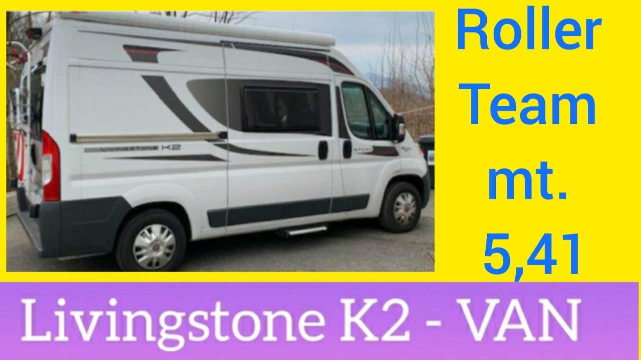 Livingstone K2  furgone  Roller Team - Letto matrimoniale in coda -  4 posti marcia - 2 posti letto