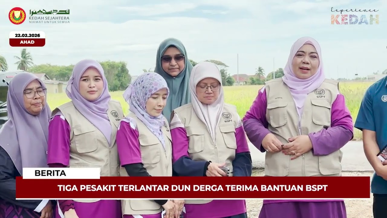 Buletin Kedah Sejahtera 22 Februari 2026
