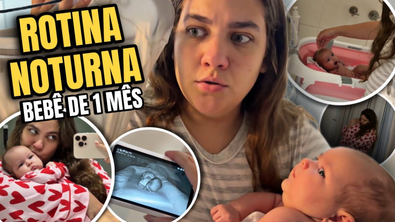 NOSSA ROTINA NOTURNA COM BEBÊ DE 1 MÊS!
