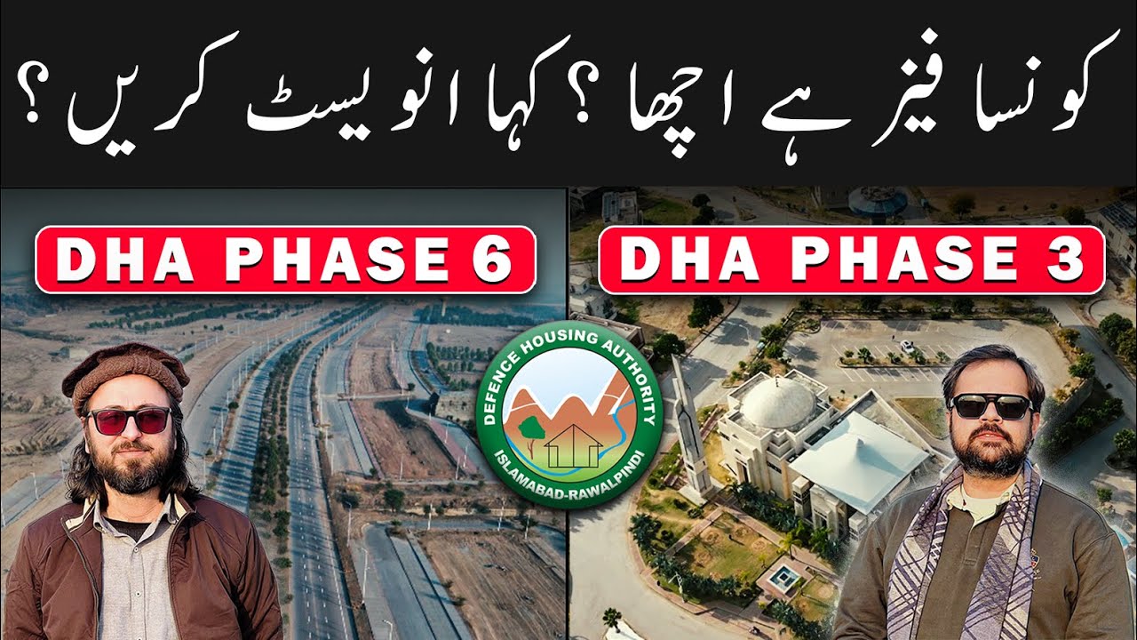 DHA Phase 3 and DHA Phase 6 Rawalpindi Grand Comparison 🚀 | dha 6 vs 3 rawalpindi | islamabad