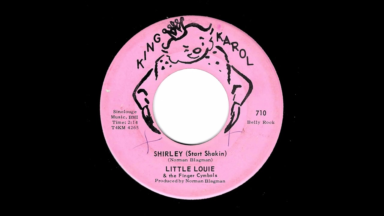 Little Louie & The Finger Cymbals - Shirley (Star Shakin) (King Karol)