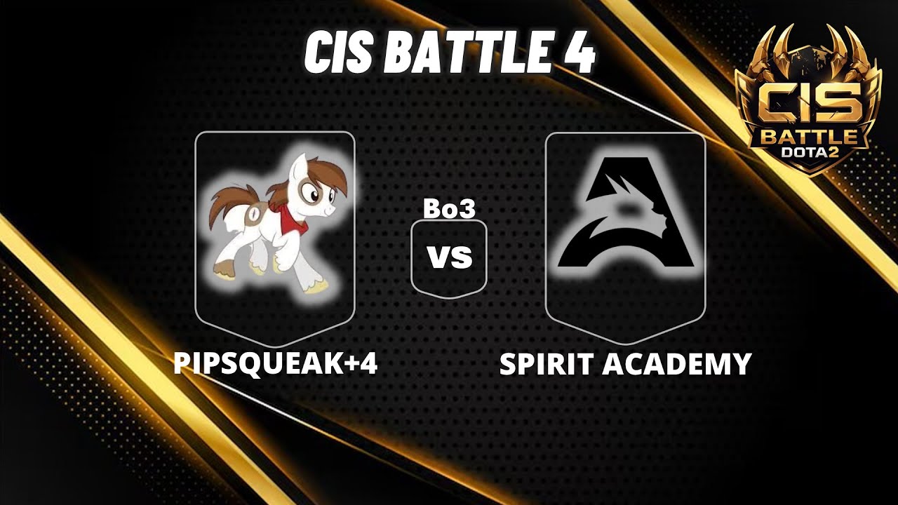 🔴 [LIVE]  PIPSQUEAK+4 vs SPIRIT ACADEMY | Bo3 | PLAYOFFS | CIS BATTLE 4 #dota2livestreaming