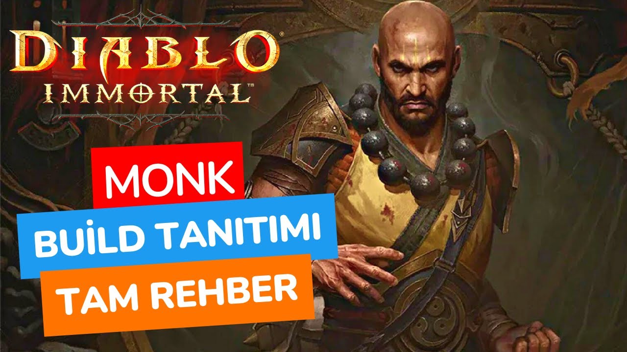 Diablo Immortal | Türkçe Monk Rehberi