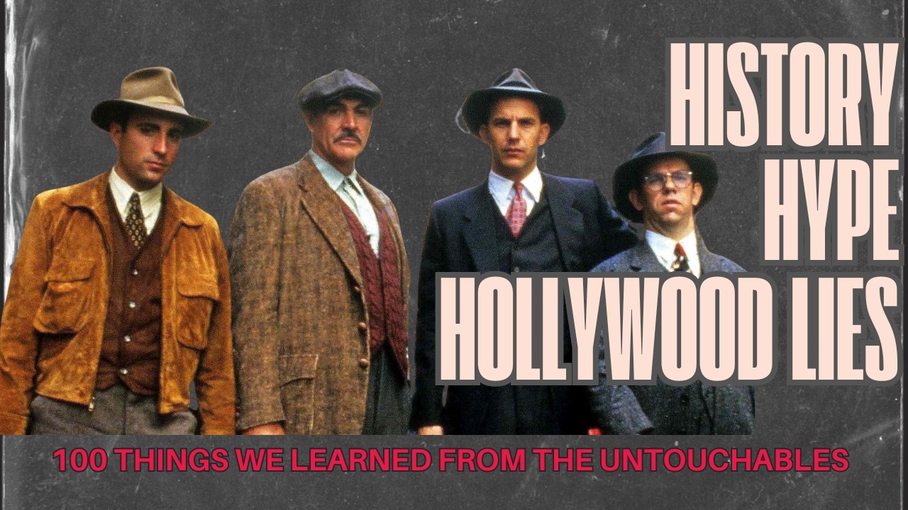 History, Hype & Hollywood Lies: 100 Things we learned from The Untouchables