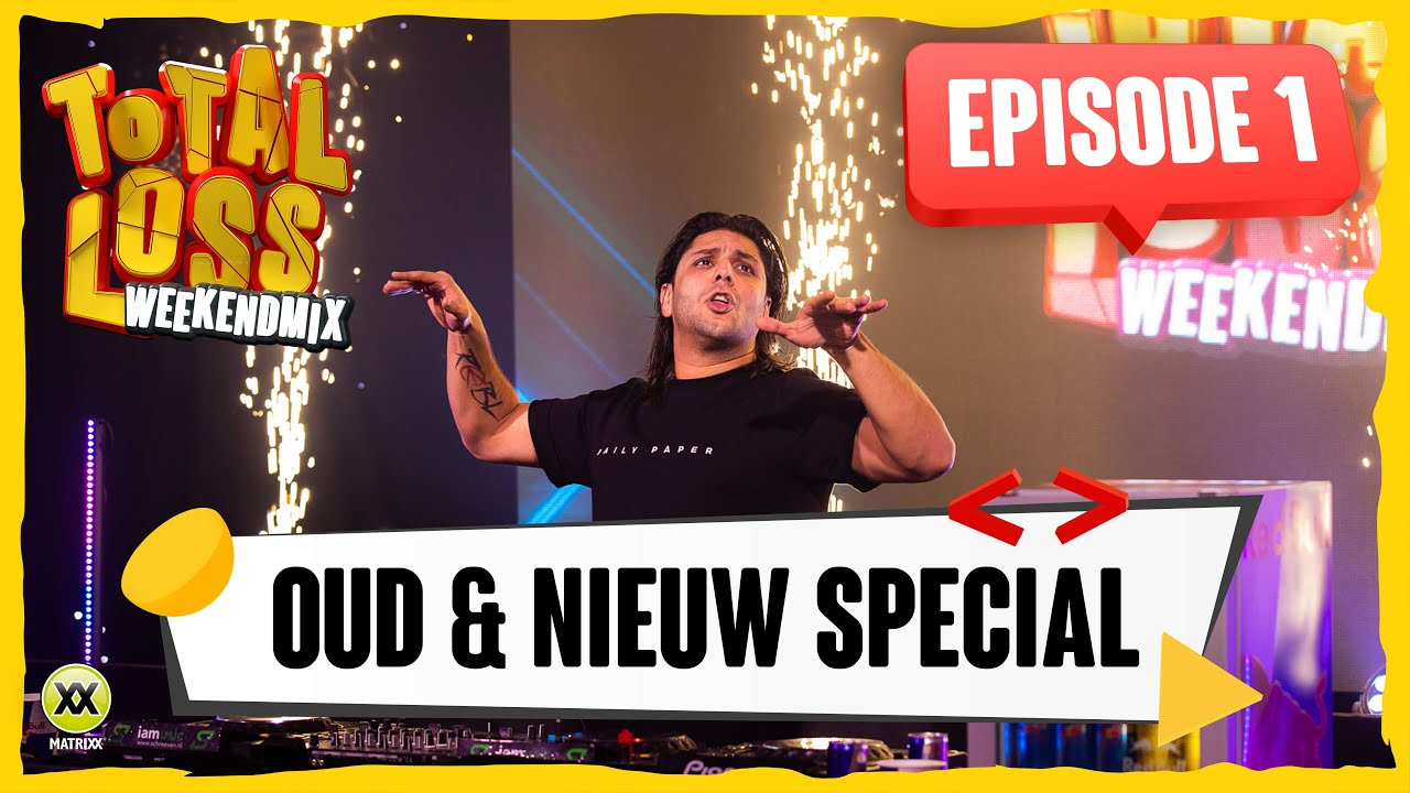 Total Loss Weekendmix | Episode 1 - Oud & Nieuw Special met oa Outsiders & Zany