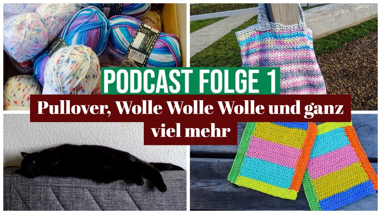 Pullover, Wolle Wolle Wolle und ganz viel mehr / Podcast Folge 1 / Maschenschäfchen
