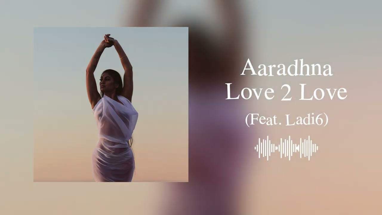Aaradhna - Love 2 Love (Official Visualizer)