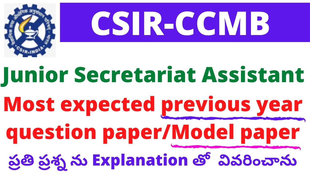 CSIR CCMB Junior Secretariat Assistant previous year question papers/modelpapers||expected questions
