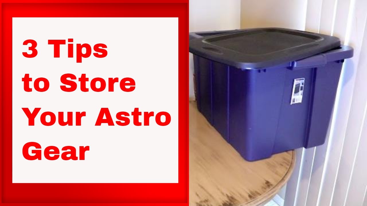 Storage for Your Astrophotography Gear