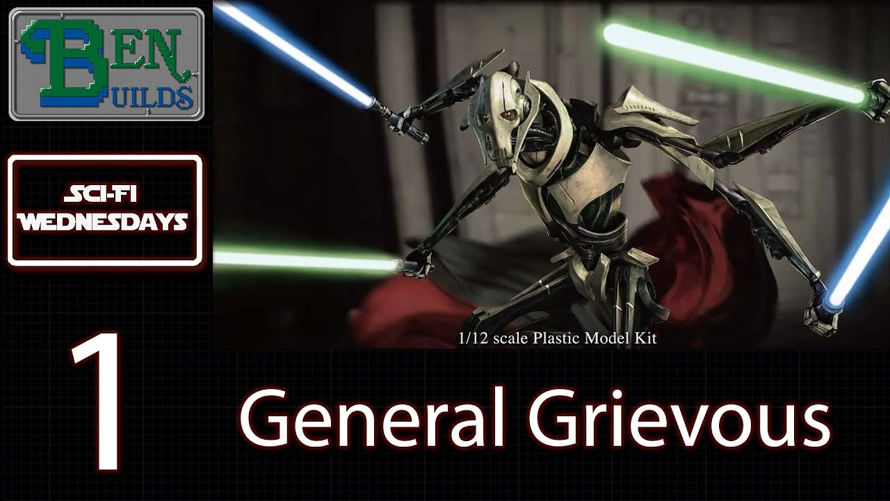 Sci-Fi Wednesdays - General Grievous - Ep. 1