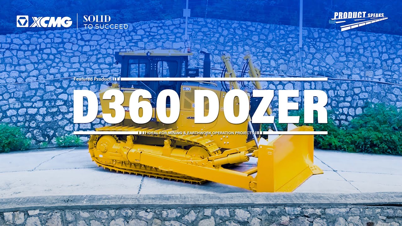 🚜 Meet the XCMG D360 Crawler Dozer！