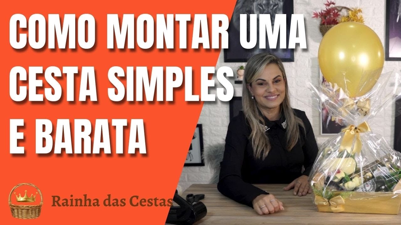 COMO MONTAR UMA CESTA SIMPLES E BARATA
